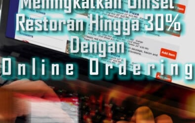 Meningkatkan Omset Restoran Hingga 30%