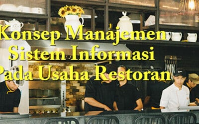 Konsep Manajemen Sistem Informasi Pada Usaha Restoran