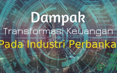 Tren Transformasi Keuangan Merubah Masa Depan Perbankan