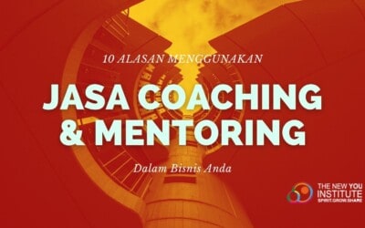 10 Alasan Menggunakan Jasa Coaching dan Mentoring di Bisnis