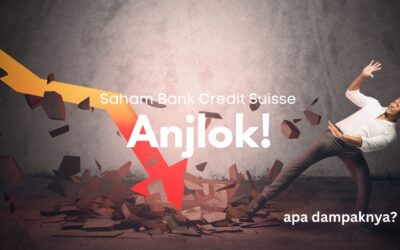 Saham Bank Credit Suisse Anjlok Hingga 30% Apa Dampaknya?