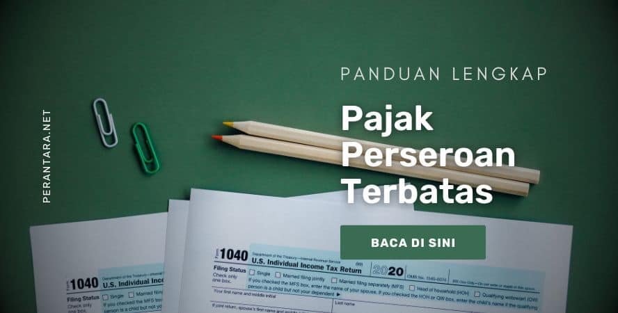 Pajak Perseroan Terbatas: Panduan Lengkap untuk PT