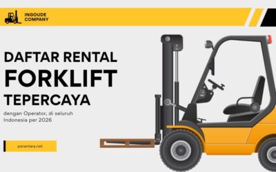 Sewa Forklift Terdekat Harga Murah di Seluruh Indonesia