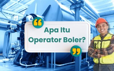 Operator Boiler Adalah Profesi Teknik dengan Peluang Besar