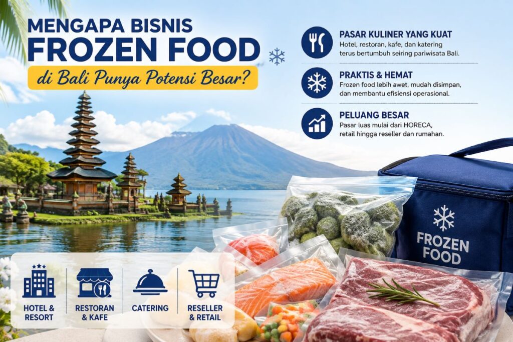 Potensi Pasar Frozen Food di Bali