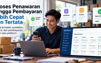 Proses Penawaran hingga Pembayaran Lebih Cepat dan Terstruktur
